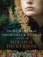 The Huntress of Thornbeck Forest