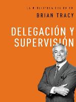 Delegación y supervisión