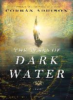 The Tears of Dark Water