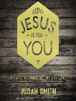 Jesus Is For You