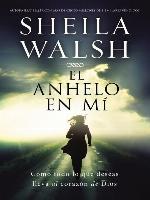 El anhelo en mí