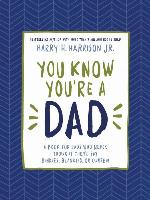 You Know You're a Dad