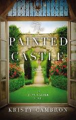 The Painted Castle (A Lost Castle Novel)