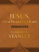 Jesus, Our Perfect Hope