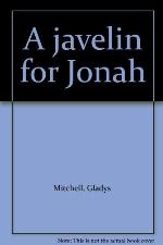 A javelin for Jonah