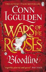 War of the Roses: Bloodline: Book Three (Wars of the Roses)