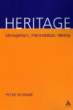 Heritage: Management, Interpretation, Identity