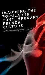 Imagining the popular in contemporary French culture