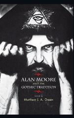 Alan Moore and the Gothic Tradition