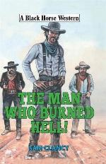 Man Who Burned Hell!