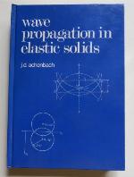 Wave propagation in elastic solids.