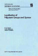 Localization of nilpotent groups and spaces