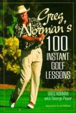 Greg Norman's 100 Instant Lessons (Pelham Practical Sports)
