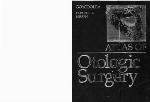 Atlas Of Otologic Surgery