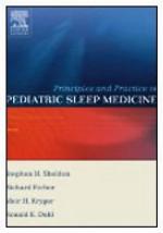 Principles and Practice of Pediatric Sleep Medicine