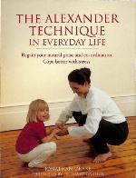 Alexander Technique In Everyday Life