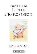 The Tale of Little Pig Robinson