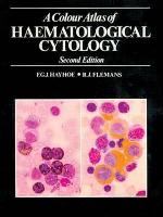 A Colour Atlas of Haematological Cytology