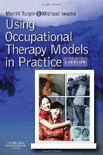 Using Occupational Therapy Models in Practice