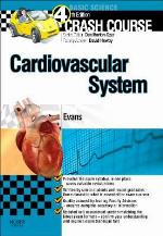 Crash Course Cardiovascular System E-Book