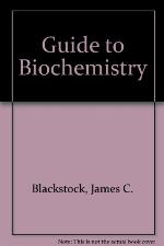 Guide To Biochemistry