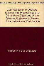 Cost Reduction in Offshore Engineering