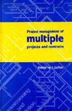 Project Management Of Multiple Projects And Contracts
