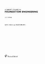 A Short Course in Foundation Engineering, 2nd Edition