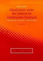 Adjudication under the scheme for construction contracts : including payment provisions