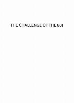The challenges of 80's.
