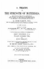 A treatise on the strength of materials : with rules for application in architecture, the construction of suspension bridges, railways, etc. ; and an appendix on the power of locomotive engines, and the effect of inclined planes and gradients