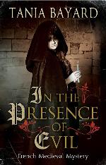 In the Presence of Evil (A Christine de Pizan Mystery, 1)
