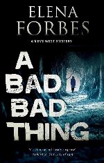 A Bad, Bad Thing (An Eve West Mystery, 1)