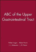 ABC of The Upper Gastrointestinal Tract