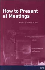 How to Present at Meetings