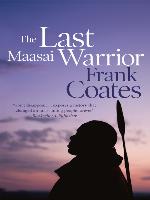 The Last Maasai Warrior