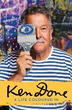Ken Done: A Life Coloured In