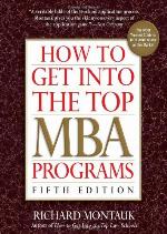 How to Get Into the Top MBA Programs