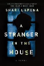 A Stranger in the House: A Novel