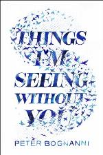 Things I'm Seeing Without You