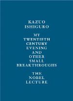 My Twentieth Century Evening and Other Small Breakthroughs