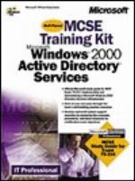 MCSE Training Kit Microsoft Windows 2000 Active Directory Services