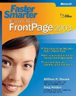 Faster Smarter Microsoft® Office FrontPage® 2003