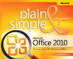 Microsoft Office 2010 Plain &amp; Simple