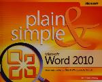 Microsoft® Word 2010 Plain &amp; Simple