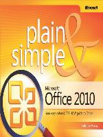 Microsoft® Office 2010 Plain & Simple