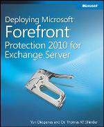 Deploying Microsoft Forefront Protection 2010 for Exchange Server
