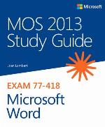 MOS 2013 Study Guide for Microsoft Word