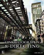 Digital Cinematography &amp; Directing