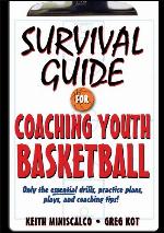 Survival Guide for Coaching Youth Basketball